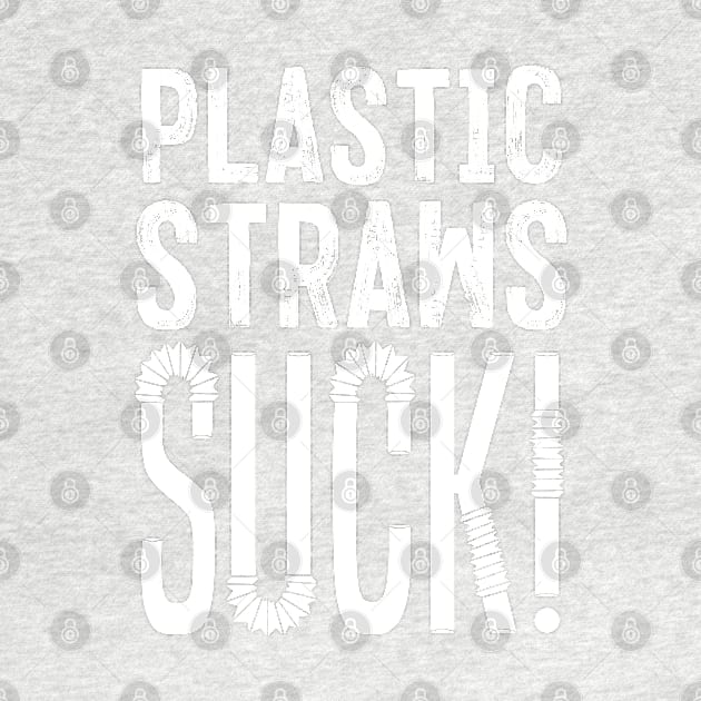 Plastic Straws Suck by Aefe